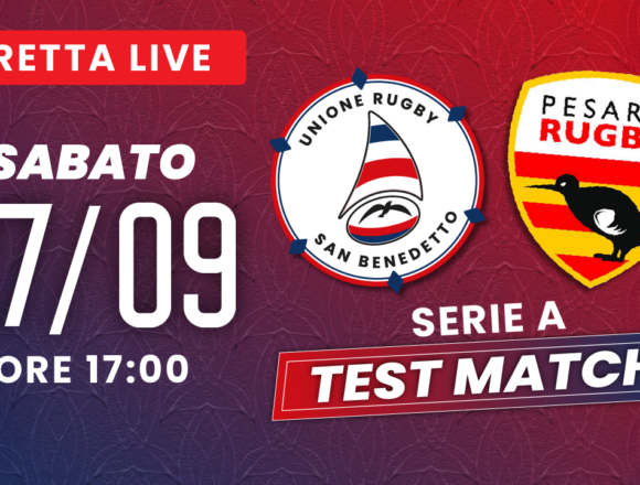 Amichevole Unione Rugby San Benedetto vs Pesaro Rugby